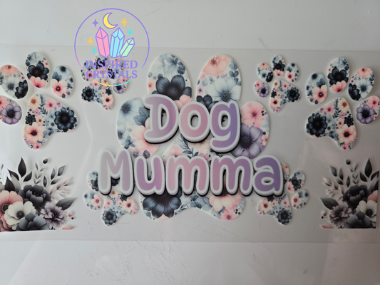 Dog mumma uvdtf wrap